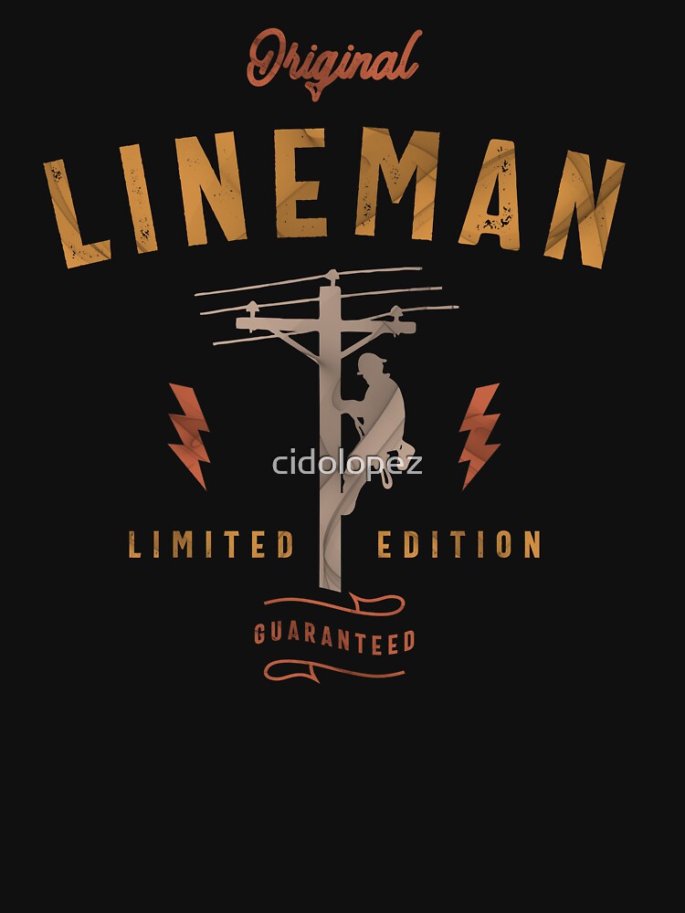 Original Lineman Funny Electrician by cidolopez