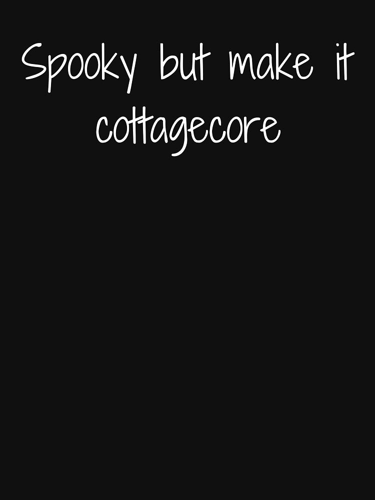 Spooky but make it cottagecore by Ninjacatoff
