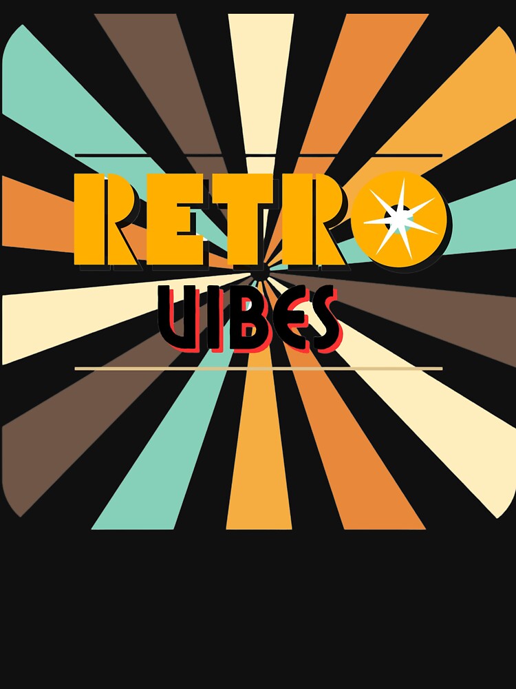 Retro Vibes for people who loves Retro by ShipDrop