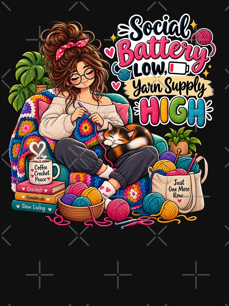 Social Battery Low Yarn Supply High – Funny Crochet Lover Design by Makabas