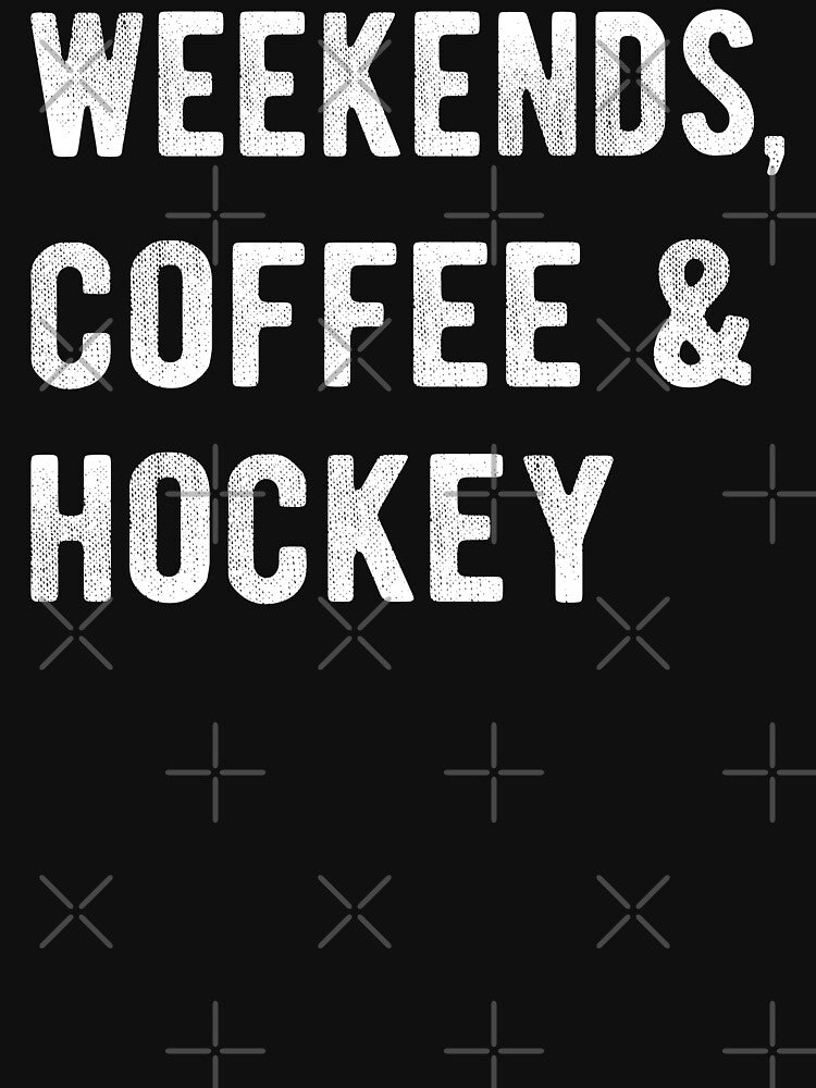 Weekends, Coffee And Hockey II by Lemon Pepper