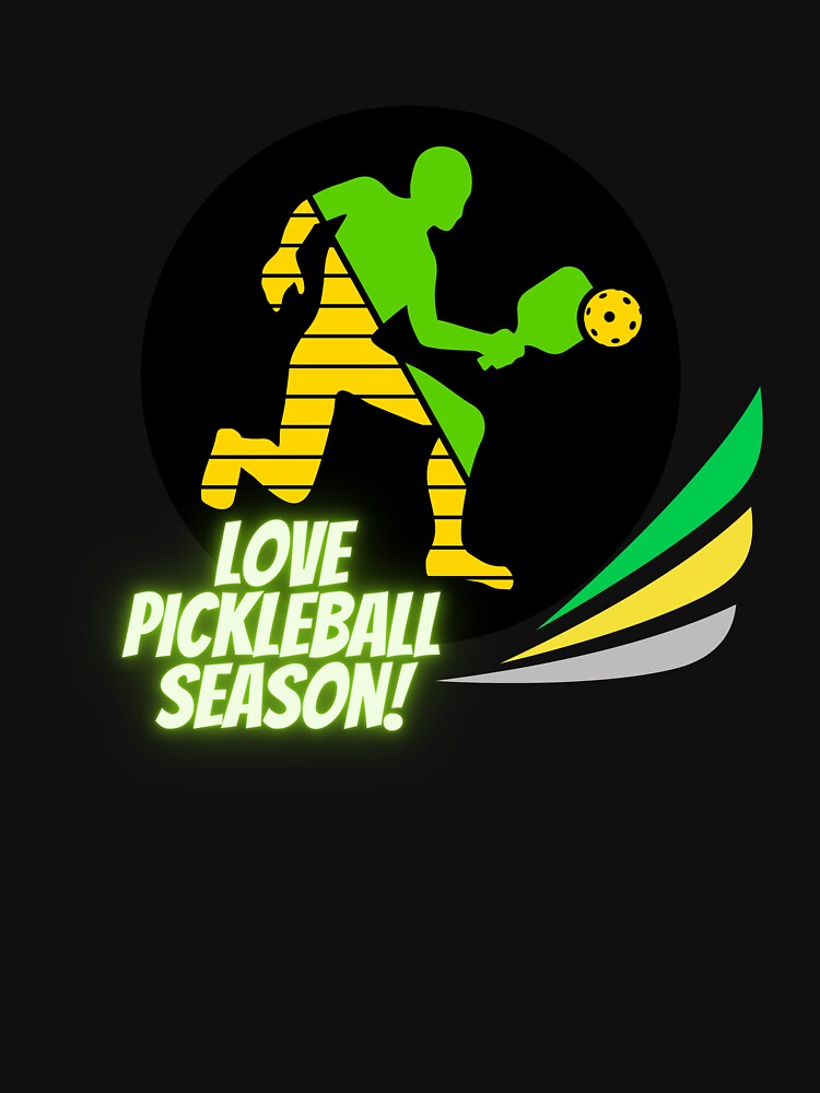 Love Pickleball Season by Quirky Dez