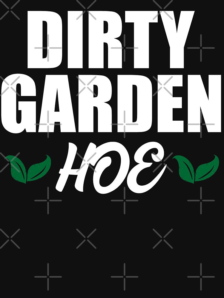 Funny Dirty Garden Hoe by RoguePixel