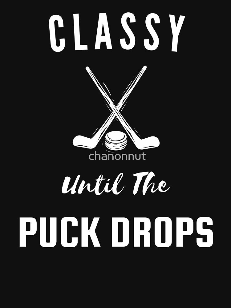 Classy Until The Puck Drop by chanonnut