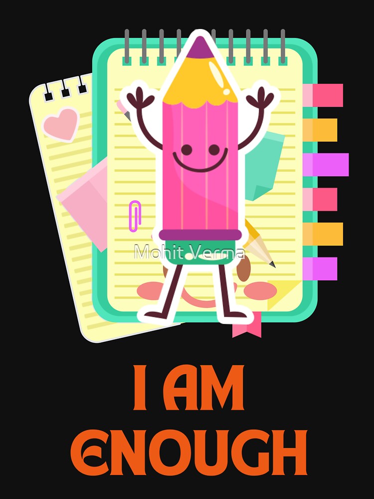 I Am Enough by Mohit Verma