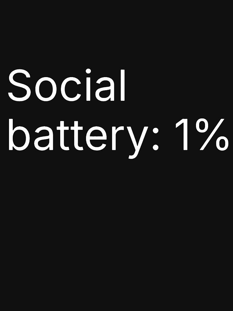 Social Battery 1% by kennedy-brook