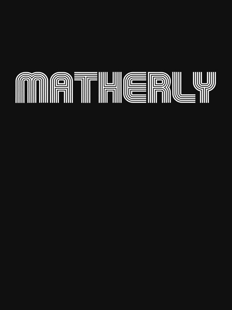 Matherly Name Vintage Retro 60s 70s 80s Sport Funny by ninapfvu