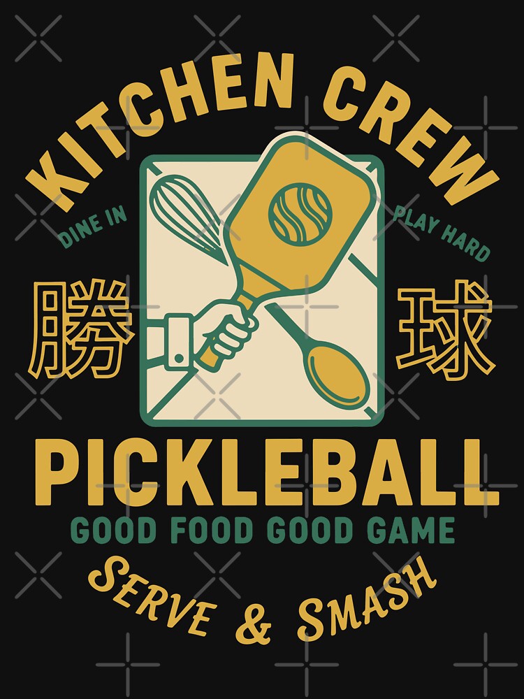 Pickleball Funny Player Kitchen Crew Serve And by LuminOrb