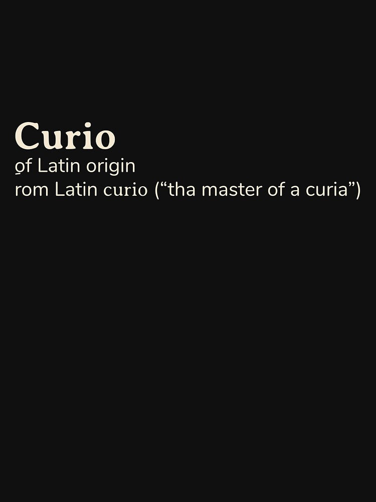 Curio name etymology by YourNameStory