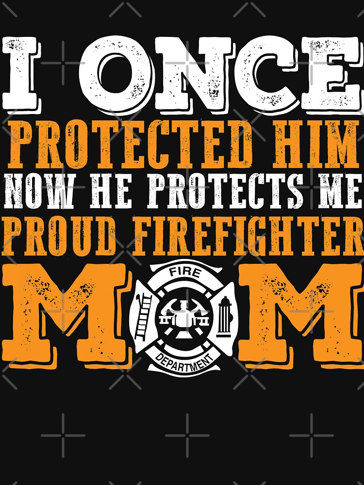 Proud Firefighter Mom by URBANBOX