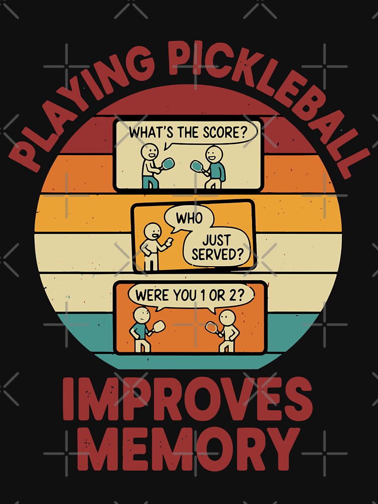 Pickleball Funny Player Playing Improves Memory by LuminOrb