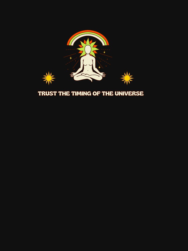 Trust The Timing Of The Universe Quote - Vintage Meditation Design by thazinart