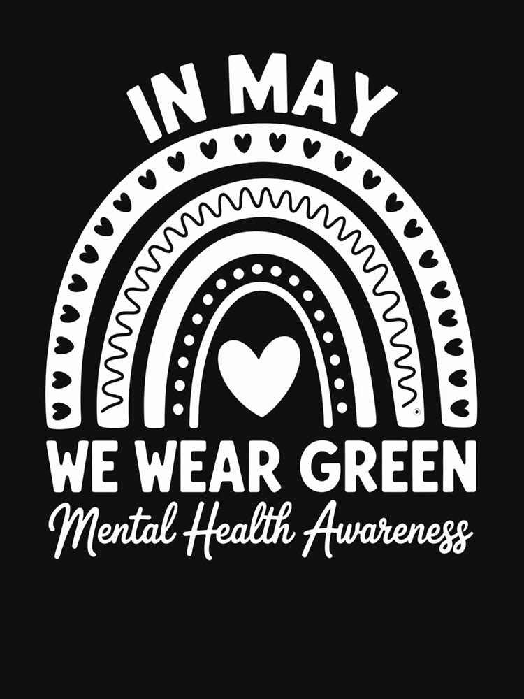 In May We Wear Green For Mental Health Awareness by TorjeARTStore