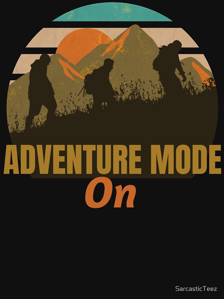 Adventure Mode On by SarcasticTeez