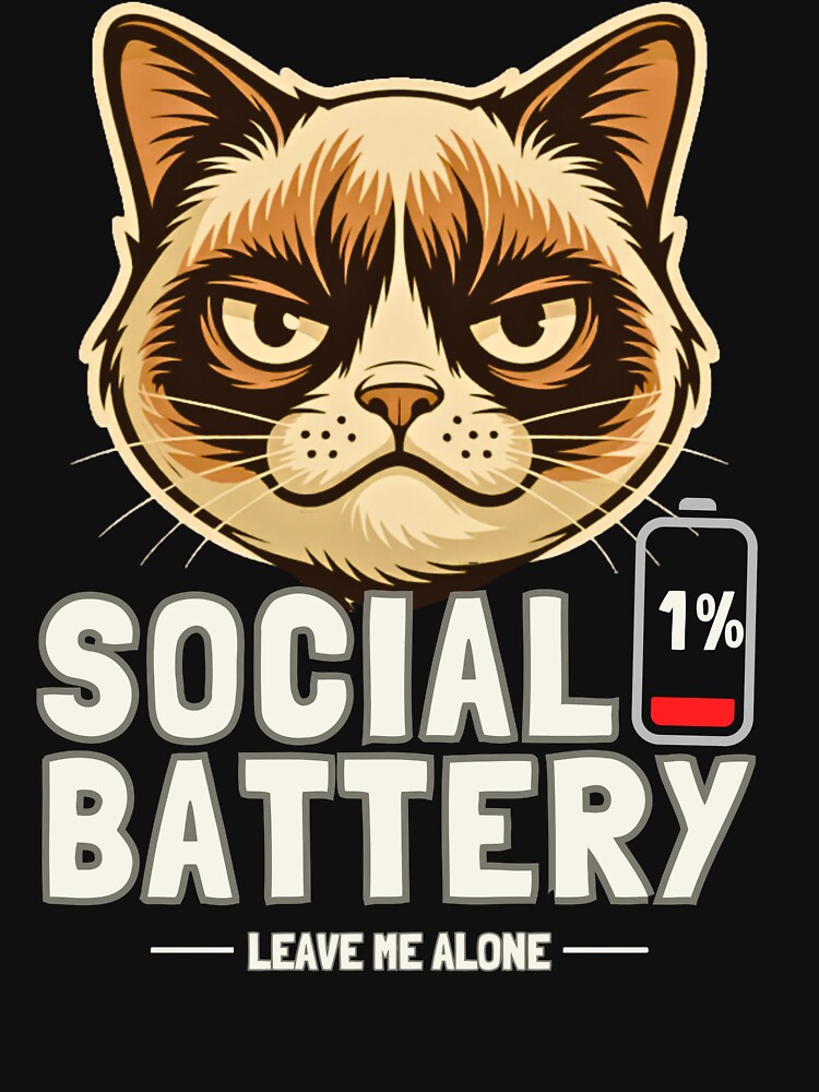 Low Social Battery Cat Design by AdicretorDesign
