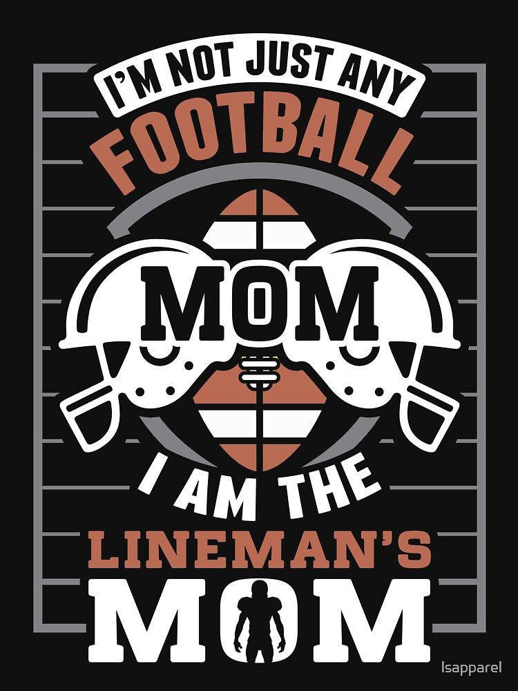 I Am The Lineman's Mom 3 by lsapparel