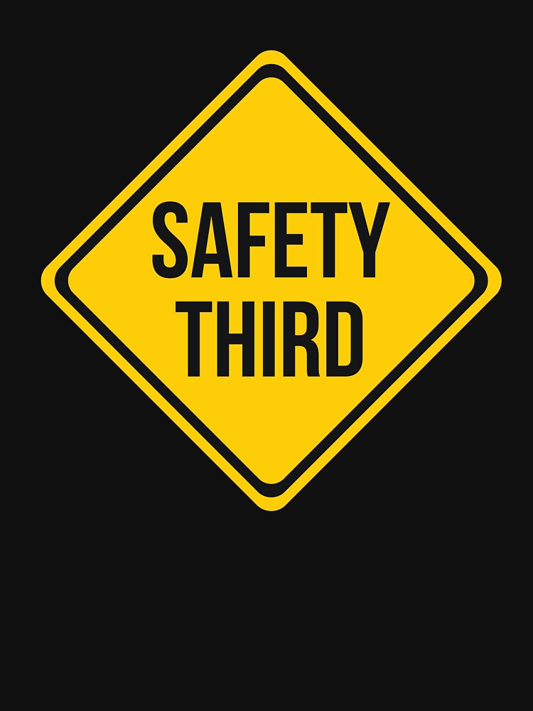 Safety Third Road Sign Joke by  Srdjan Stanisic