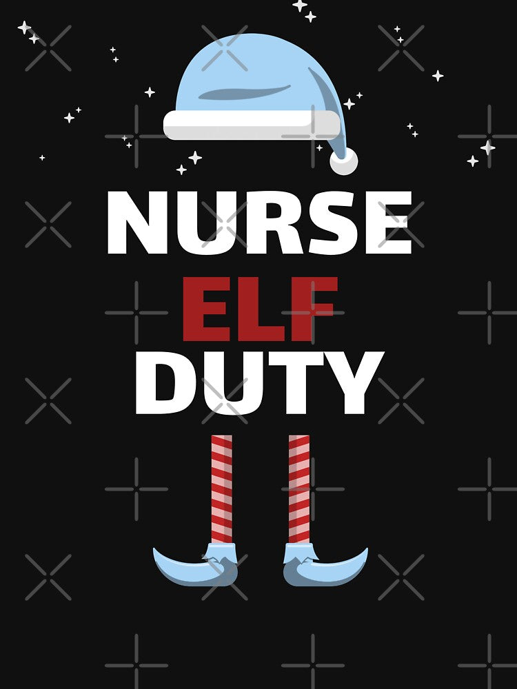Nurse Elf Duty – Cute Christmas Nurse Elf Design by TalkTee Me
