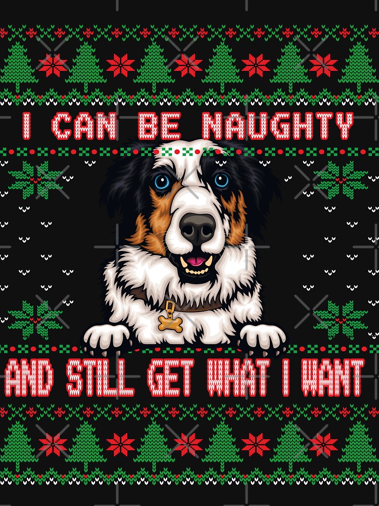 I Can Be Naugty Australian Shepherd Ugly Christmas Sweater Funny by Cuddlythopia