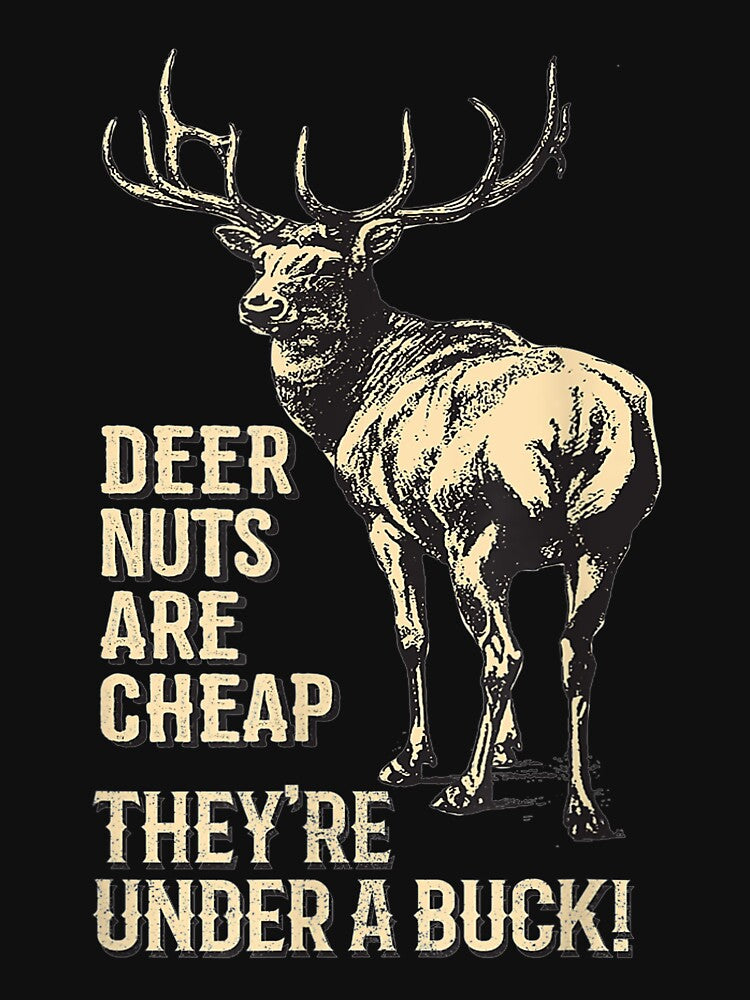 Deer Nuts Are Cheap They're Under A Buck Deer by Mastainich09