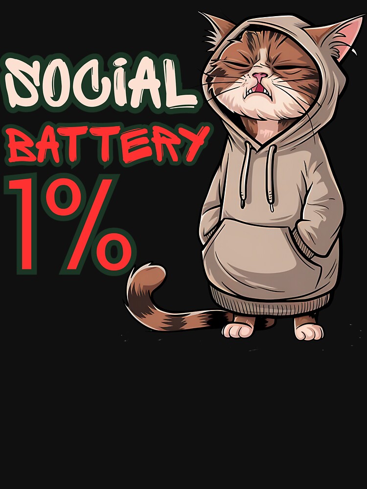 Social Battery 1% Cat  – Funny Introvert Low Energy Meme by StaticMood