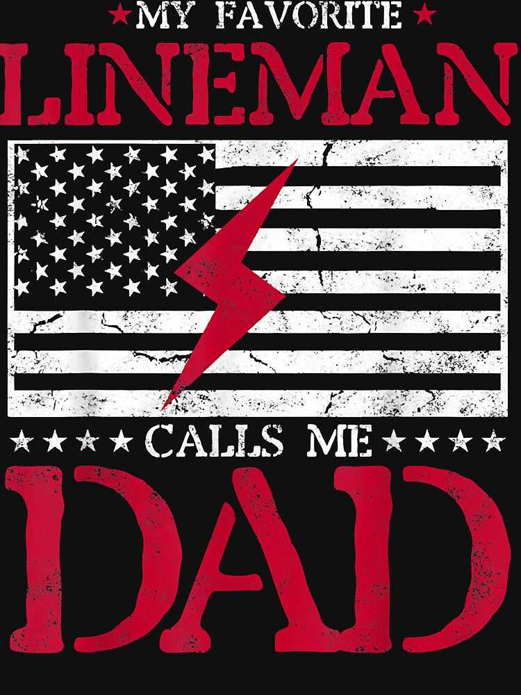 My Favorite Lineman Calls Me Dad USA flag gift fathers day by IsraelCastro