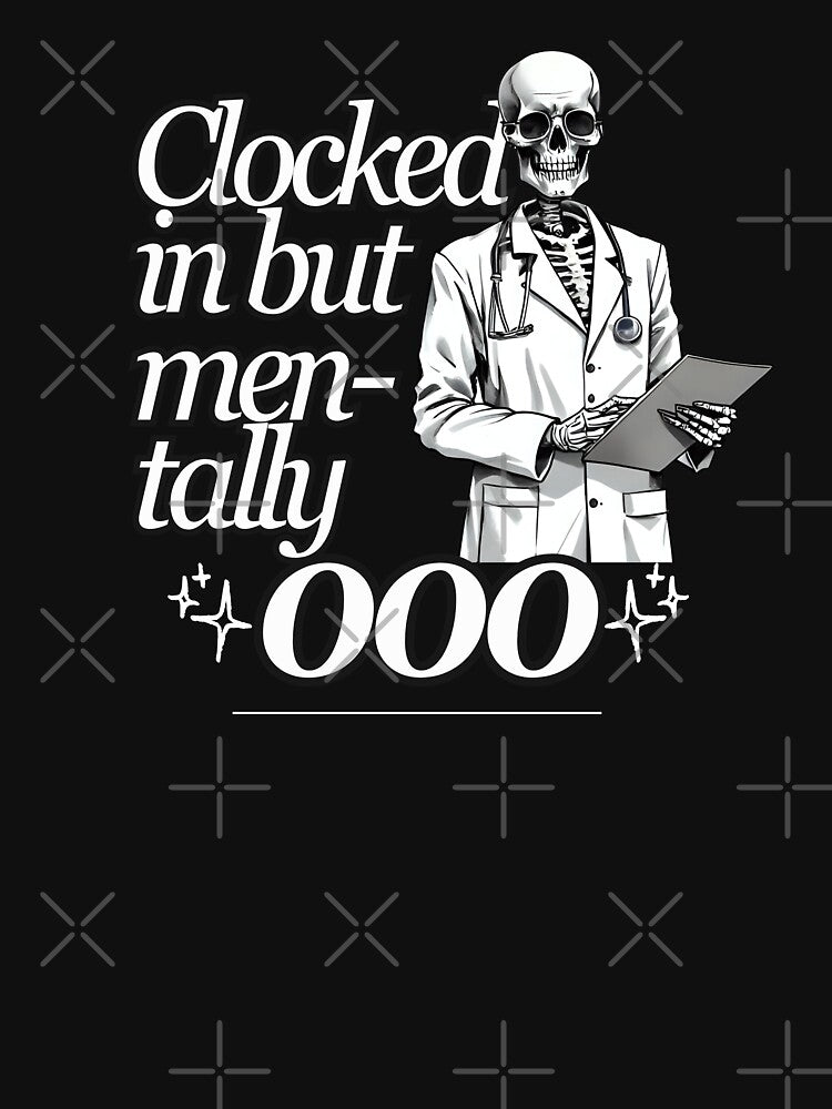Clocked In But Mentally OOO – Funny Vet Tech Burnout Quote by Verubi