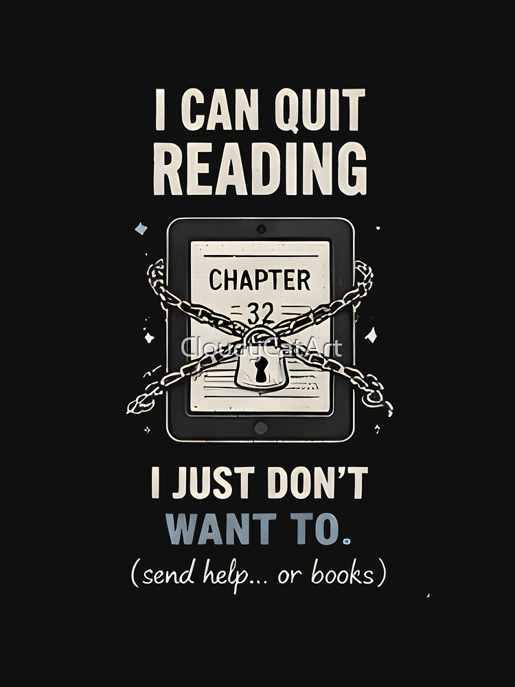Locked In Chapter 32 | Funny Ereader Book Addiction BookTok Humor Grunge Aesthetic by CloudyCatArt