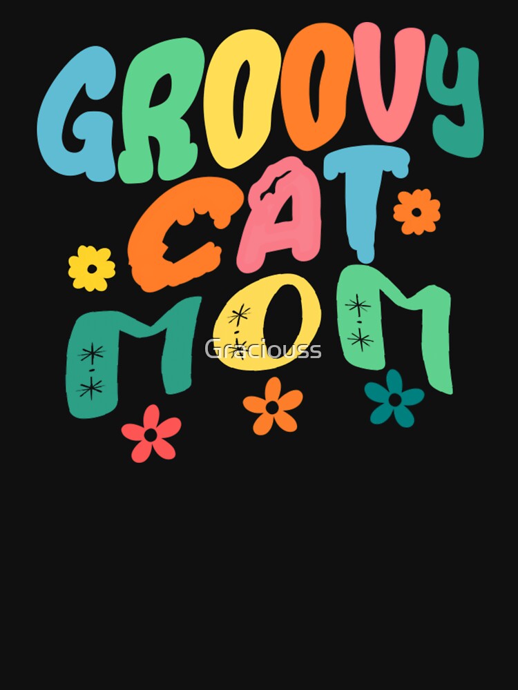 Groovy retro kitty cute cat mom by Graciouss