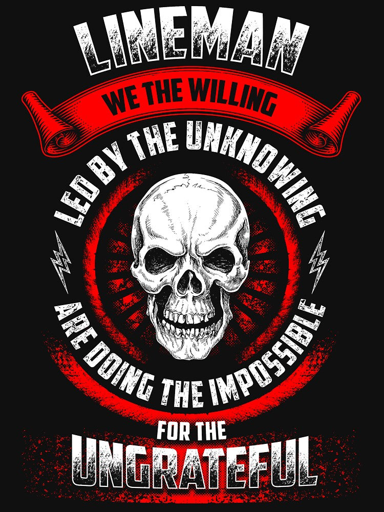 LINEMAN we the willing by todayshirt