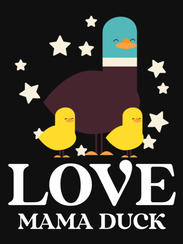 Love mama duck,duck lover,animal lover by carhoodorname