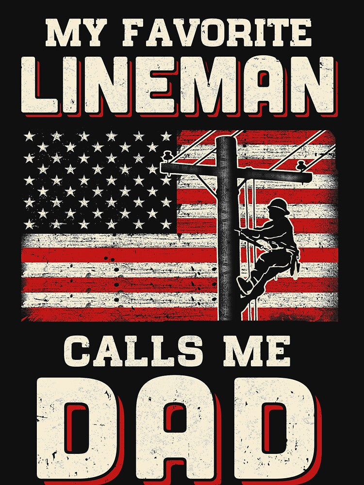 My Favorite Lineman Calls Me Dad USA Flag Fathers Day by cadieuxart