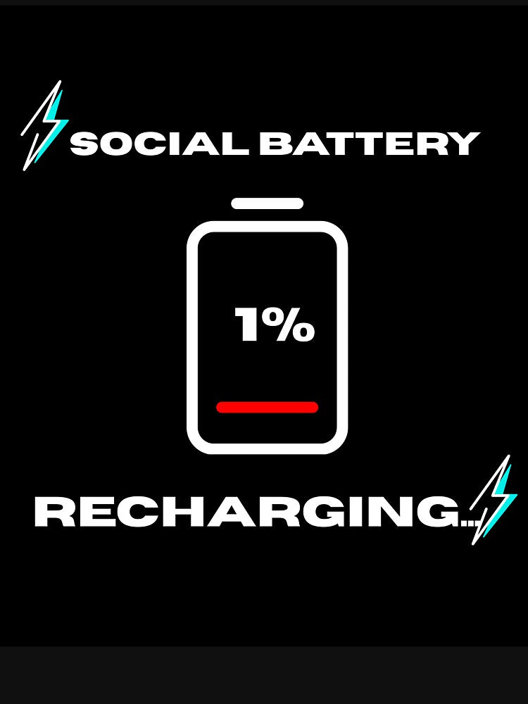 Social Battery 1 Percent Recharging by RoyalPrime