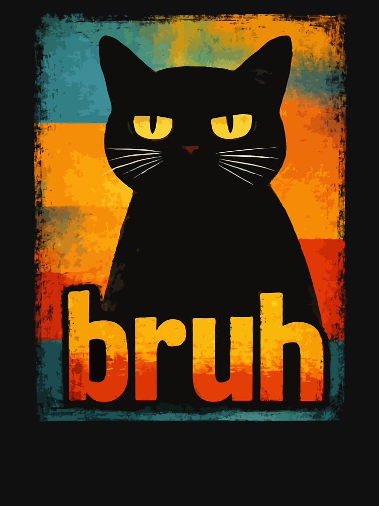 Bruh Black Cat Meme Art – Retro Vintage Funny Cat with Yellow Eyes Aesthetic by BrainBubbleArt