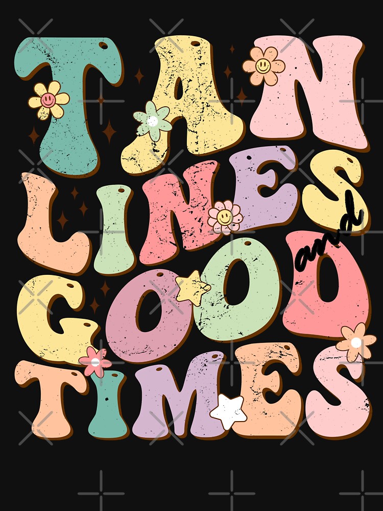 Tan Lines good time Vintage Summer Vibes Groovy by Jungle Hub