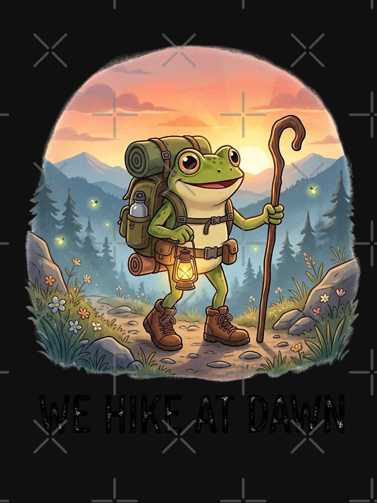 We Hike at Dawn Frog – Funny Hiking Camping Backpacker Nature Adventure Design by bilal sibgui