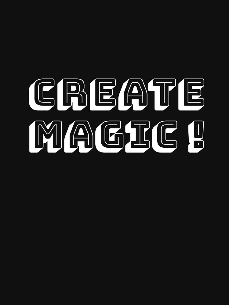 Create Magic! by SallySunday