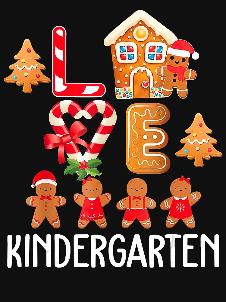Love Kindergarten Teacher Gingerbread Christmas by BrandyBare