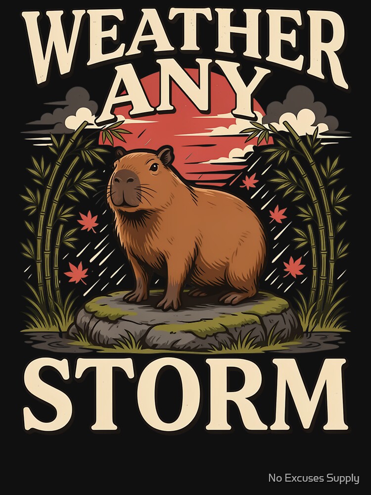 Weather Any Storm Capybara – Vintage Stoic Nature Design by No Excuses Supply
