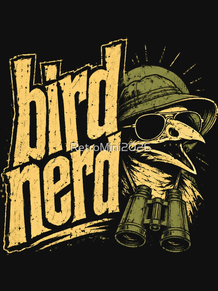 Bird Nerd Bird Watching Ornithology Lover by RetroMini2026