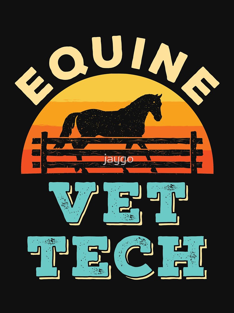 Equine Vet Tech Horse Veterinary Technician by jaygo