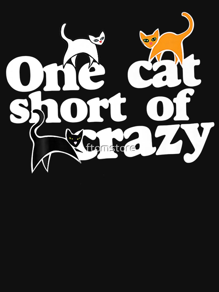 One Cat Short Of Crazy Funny cat black cat by ftomstore