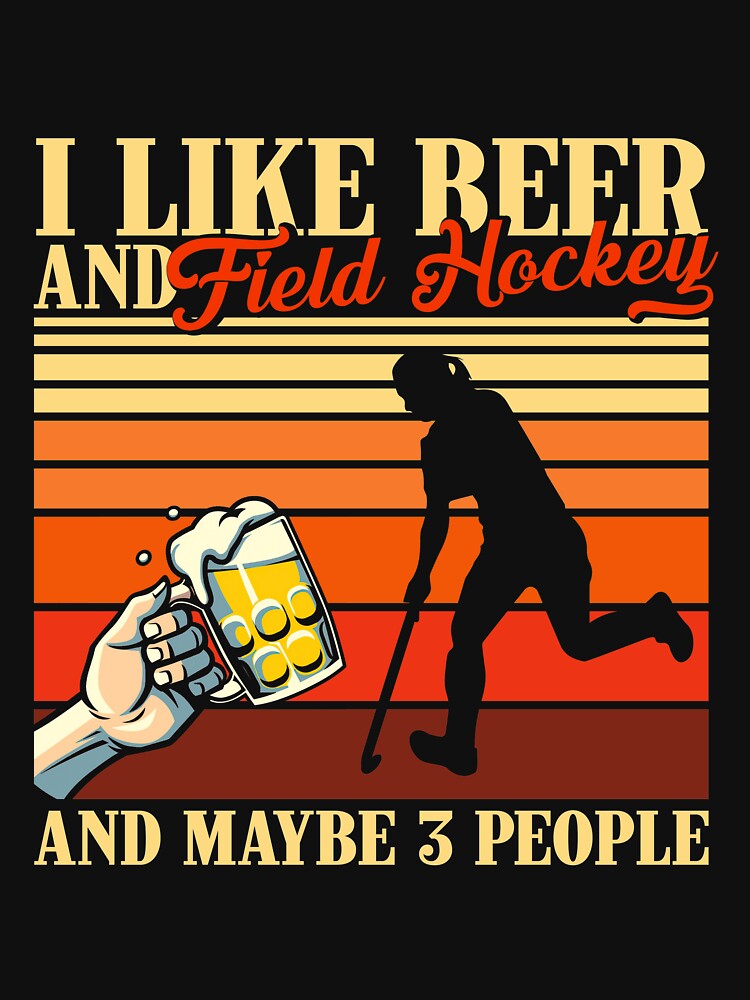Vintage Beer Field Hockey And Maybe 3 People by LucianaShop