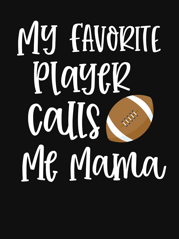 My Favorite Player Calls Me Mama Football Gift For A Proud Mom by MommyMakesGifts