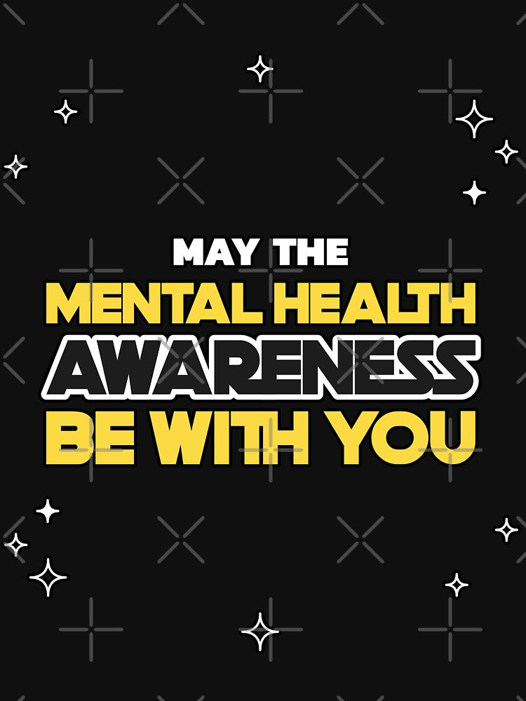 May the Mental Health Awareness Be With You by Winter--Flowers