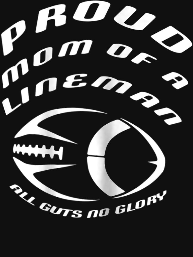 Womens Proud Mom Of A Lineman - Football Mother by VegaStudio
