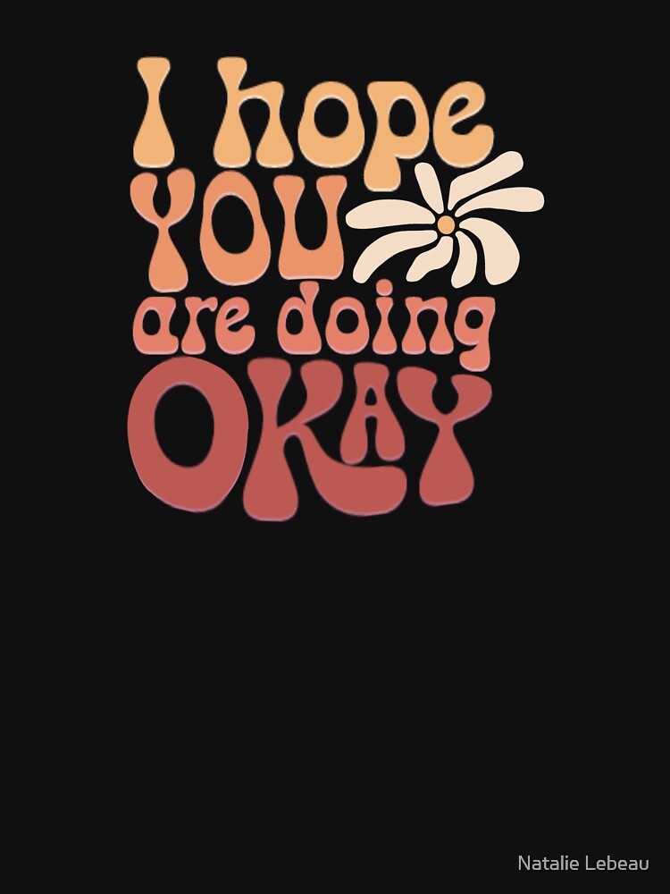 Are you okay? by Natalie Lebeau