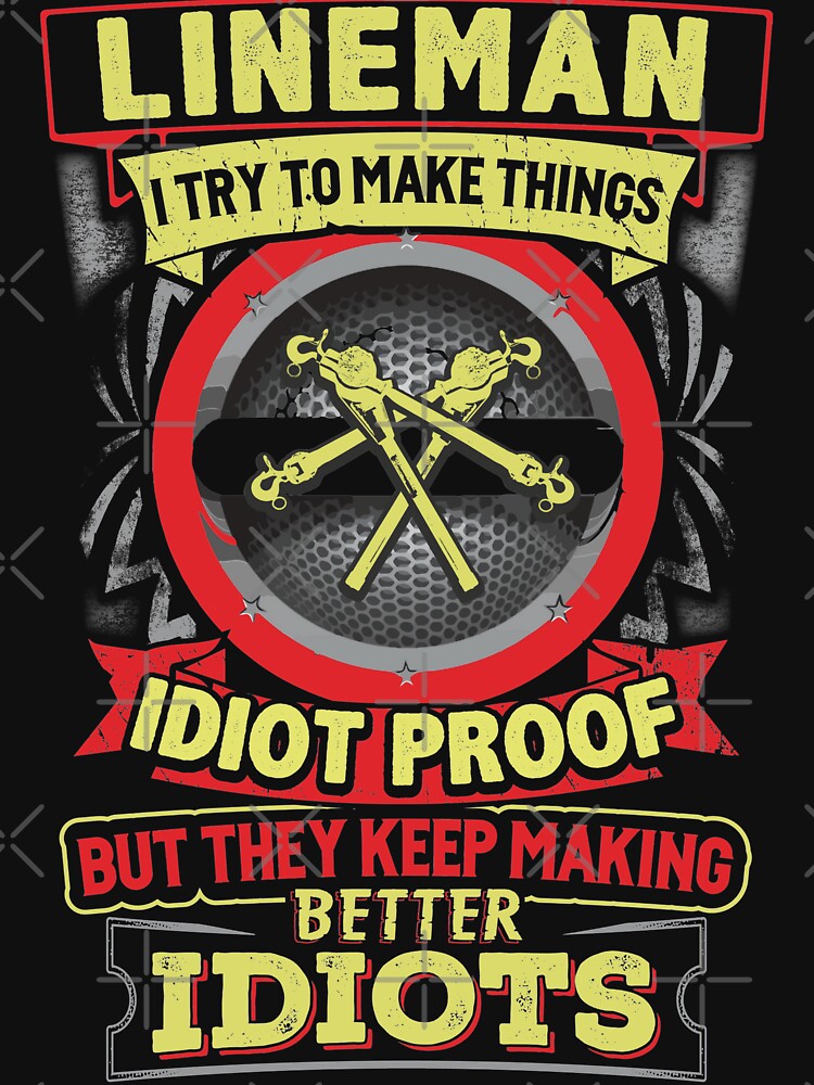 Lineman i try to make things idiot proof by BrennaEirlys