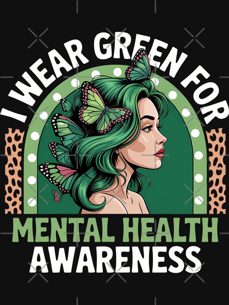 I Wear Green for Mental Health Awareness Month Rainbow by WalshDrawnLaugh