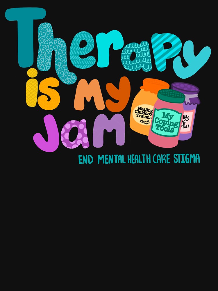 Therapy is my jam by JenArmitage